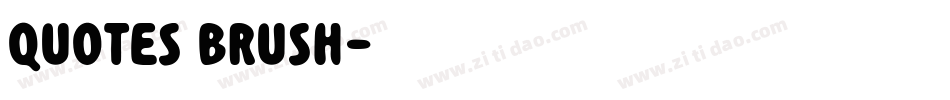 Quotes Brush字体转换